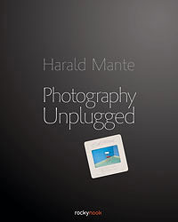 Harald Mante - Photography unplugged