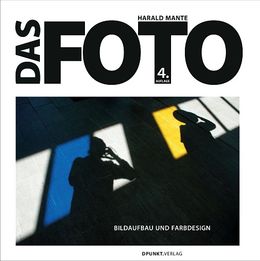 Buchcover: Das Foto – Bildaufbau und Farbdesign
